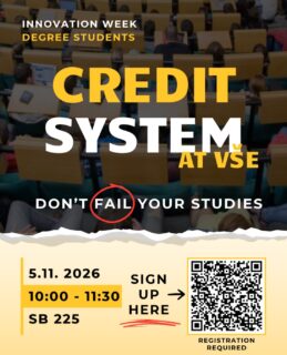 ‼️CHANGE OF ROOMS: NEW LOCATION ‼️NB A‼️

Do you really understand the VŠE credit system? 🤔

Do you know what “sparing electives for exchange semester” means? Do you know the minimum number of credits required to continue your studies? Do you know the difference between a credit and a credit voucher? 🎓

If not, or just to make sure, you should definitely not miss our seminar: 🚀

✨ CREDIT SYSTEM AT VŠE – Don’t fail your studies ✨

📅 5.11.2026 (Innovation Week)
🕙 10:00 – 11:30
📍 NB A

See you there! 👋😄

Registration is mandatory
If you sign up and then are unable to attend, please let us know via 📧 admissions@vse.cz 🙏

More information can be found on our website admissions.vse.cz ✅
